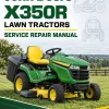 John Deere X350R Lawn Tractors Service Repair Manual John Deere X350R Lawn Tractors Service Repair Manual