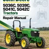 John Deere 5036C, 5039C, 5041C, 5042C Tractors Repair Manual