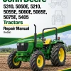 John Deere 5310, 5050E, 5210, 5055E, 5060E, 5065E, 5075E, 5405 Tractors Repair Manual (India) John Deere 5310, 5050E, 5210, 5055E, 5060E, 5065E, 5075E, 5405 Tractors Repair Manual (India)