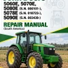 John Deere 5060E, 5070E, 5080E (S.N. 000101-), 5078E (S.N. 018723-), 5090E (S.N. 003439-) Repair Manual (South America) John Deere 5060E, 5070E, 5080E (S.N. 000101-), 5078E (S.N. 018723-), 5090E (S.N. 003439-) Repair Manual (South America)