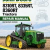 John Deere 8310RT, 8335RT, 8360RT Tractors Repair Manual (SN 902501-912000)