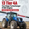 Cursor 13 Tier 4A Two Stage Turbocharger (F3D) Engine Manual Cursor 13 Tier 4A Two Stage Turbocharger (F3D) Engine Manual