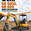 Gehl GE 503Z, GE 603 Mini Excavator Repair Service Manual Gehl GE 503Z, GE 603 Mini Excavator Repair Service Manual