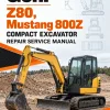 Gehl Z80, Mustang 800Z Compact Excavator Repair Service Manual