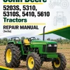 John Deere 5203S, 5310, 5310S, 5410, 5610 Tractors Tractors Repair Manual (India) John Deere 5203S, 5310, 5310S, 5410, 5610 Tractors Tractors Repair Manual (India)