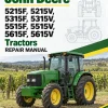 John Deere 5215F, 5215V, 5315F, 5315V, 5515F, 5515V, 5615F, 5615V Tractors Repair Manual