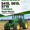 John Deere 5415, 5615, 5715 Tractors Repair Manual (TM606719 and TM609819)