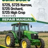 John Deere 5725, 5725 Narrow, 5725 Orchard, 5725 High Crop Tractors Repair Manual