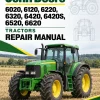 John Deere 6020, 6120, 6220, 6320, 6420, 6420S, 6520, 6620 Tractors Repair Manual John Deere 6020, 6120, 6220, 6320, 6420, 6420S, 6520, 6620 Tractors Repair Manual