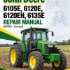 John Deere 6105E, 6120E, 6120EH, 6135E Repair Manual (001001 - Current)