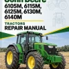 John Deere 6105M, 6115M, 6125M, 6130M, 6140M Tractors Repair Manual John Deere 6105M, 6115M, 6125M, 6130M, 6140M Tractors Repair Manual