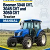 New Holland Boomer 3040 CVT, 3045 CVT and 3050 CVT Tractor Manual New Holland Boomer 3040 CVT, 3045 CVT and 3050 CVT Tractor Manual