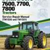 John Deere 7600, 7700, 7800 Tractors Service Repair Manual (TM1500 and TM1501)