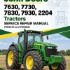 John Deere 7630, 7730, 7830, 7930, 2204 Tractors Service Repair Manual (TM2234 and TM2266)
