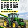 John Deere SE 6020, SE 6120, SE 6220, SE 6320, SE 6420, SE 6520 Tractors Repair Manual