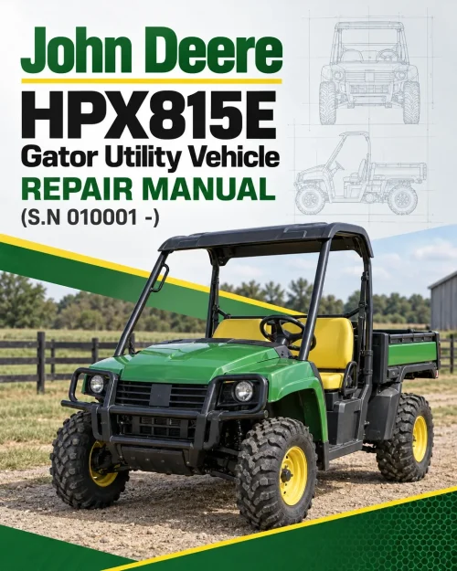John Deere HPX815E Gator Utility Vehicle Repair Manual (S.N 010001 -)