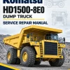 Komatsu HD1500-8E0 Dump Truck Service Repair Manual