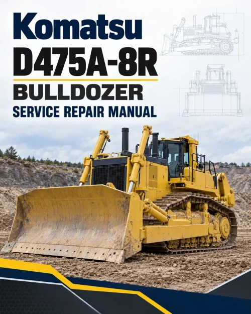 Komatsu D475A-8R Bulldozer Service Repair Manual Komatsu D475A-8R Bulldozer Service Repair Manual