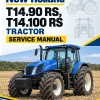 New Holland T14.90 RS, T14.100 RS Tractor Service Manual New Holland T14.90 RS, T14.100 RS Tractor Service Manual