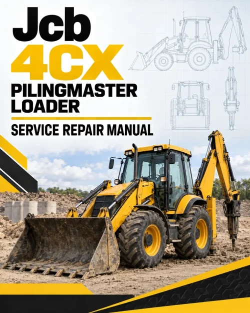 JCB 4CX Pilingmaster Loader Service Repair Manual JCB 4CX Pilingmaster Loader Service Repair Manual
