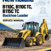 New Holland B110C, B110C TC, B115C TC Backhoe Loader Service Manual New Holland B110C, B110C TC, B115C TC Backhoe Loader Service Manual