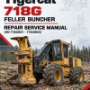 Tigercat 718G Feller Buncher Repair Service Manual (SN 7182001 - 7183000)