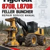 Tigercat 870B, L870B Feller Buncher Repair Service Manual Tigercat 870B, L870B Feller Buncher Repair Service Manual