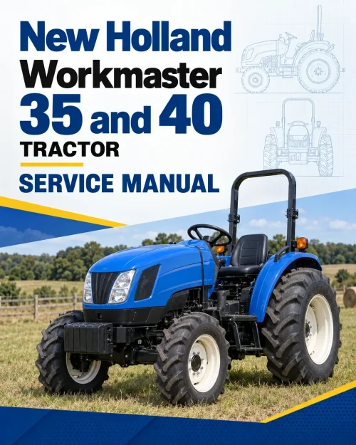 New Holland Workmaster 35 and 40 Tractor Service Manual