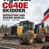 Tigercat C640E Skidder Operators and Engine Manual (6402001 – 6402500) Tigercat C640E Skidder Operators and Engine Manual (6402001 – 6402500)