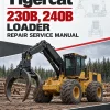 Tigercat 230B, 240B Loader Repair Service Manual