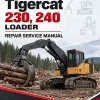 Tigercat 230, 240 Loader Repair Service Manual Tigercat 230, 240 Loader Repair Service Manual