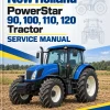 New Holland PowerStar 90, 100, 110, 120 Tractor Service Manual New Holland PowerStar 90, 100, 110, 120 Tractor Service Manual