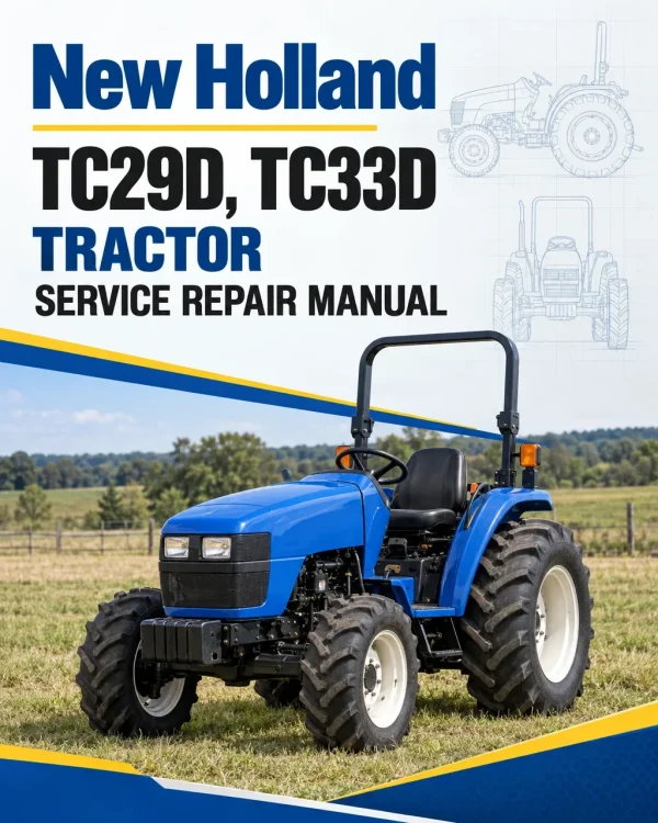 New Holland TC29D, TC33D Tractor Service Manual