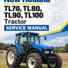 New Holland TL70, TL80, TL90, TL100 Tractor Service Manual