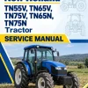 New Holland TN55V, TN65V, TN75V, TN65N, TN75N Tractor Service Manual New Holland TN55V, TN65V, TN75V, TN65N, TN75N Tractor Service Manual