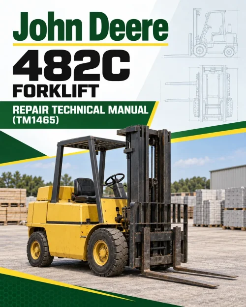 John Deere 482C Forklift Repair Technical Manual (TM1465)