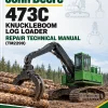 John Deere 473C Knuckleboom Log Loader Repair Technical Manual - (TM2299) John Deere 473C Knuckleboom Log Loader Repair Technical Manual - (TM2299)