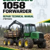 John Deere 1058 Forwarder Repair Technical Manual - (TM1943)