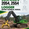 John Deere 2054, 2554 Logger Repair Technical Manual - (TM2016) John Deere 2054, 2554 Logger Repair Technical Manual - (TM2016)