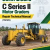 John Deere C Series II Motor Graders Repair Technical Manual - (TM1915) John Deere C Series II Motor Graders Repair Technical Manual - (TM1915)