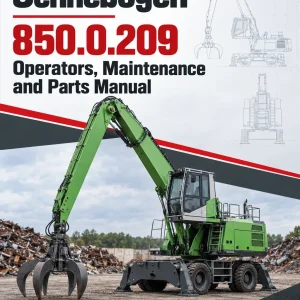 Sennebogen 850.0.209 Operators, Maintenance and Parts Manual