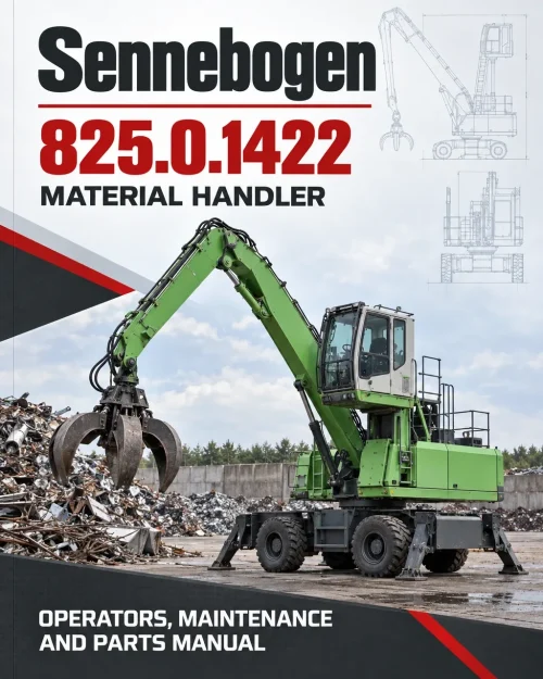 Sennebogen 825.0.1422 Operators, Maintenance and Parts Manual Sennebogen 825.0.1422 Operators, Maintenance and Parts Manual