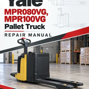 Yale MPR080VG, MPR100VG Pallet Truck A284 Series Repair Manual Yale MPR080VG, MPR100VG Pallet Truck A284 Series Repair Manual