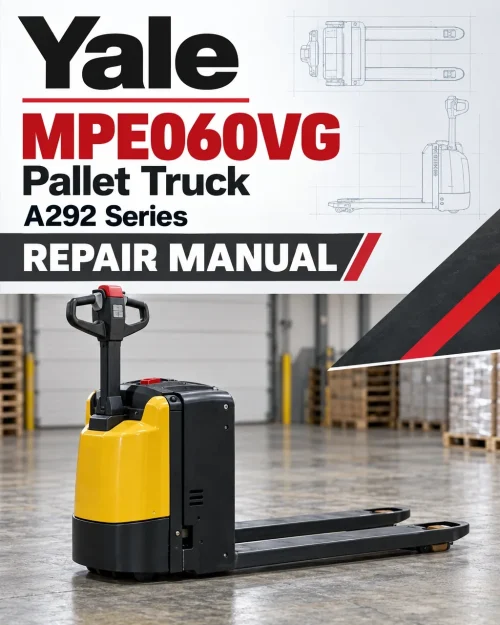 Yale MPE060VG Pallet Truck A292 Series Repair Manual Yale MPE060VG Pallet Truck A292 Series Repair Manual