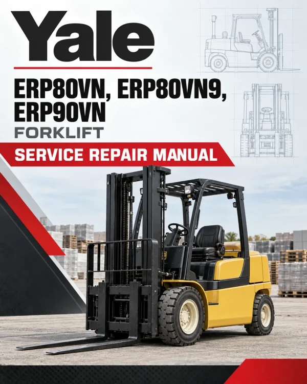 Yale ERP80VN, ERP80VN9, ERP90VN Forklift A410 Service Repair Manual Yale ERP80VN, ERP80VN9, ERP90VN Forklift A410 Service Repair Manual