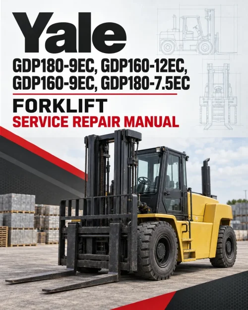 Yale GDP180-9EC, GDP160-12EC, GDP160-9EC, GDP180-7.5EC Forklift A674 Service Repair Manual