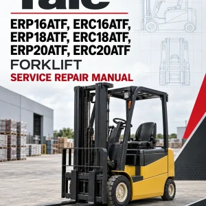 Yale ERP16ATF, ERC16ATF, ERP18ATF, ERC18ATF, ERP20ATF, ERC20ATF Forklift A807 Service Repair Manual