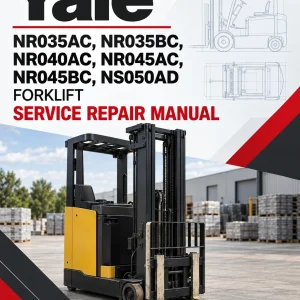 Yale NR035AC, NR035BC, NR040AC, NR045AC, NR045BC, NS050AD Forklift A815 Service Repair Manual Yale NR035AC, NR035BC, NR040AC, NR045AC, NR045BC, NS050AD Forklift A815 Service Repair Manual
