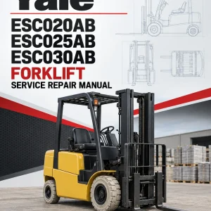 Yale ESC020AB, ESC025AB, ESC030AB Forklift A824 Service Repair Manual