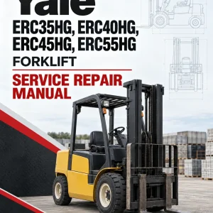 Yale ERC35HG, ERC40HG, ERC45HG, ERC55HG Forklift A839 Service Repair Manual